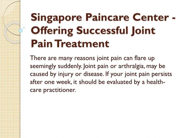 Singapore Paincare Center - Offering Successful Joint Pain Treatment