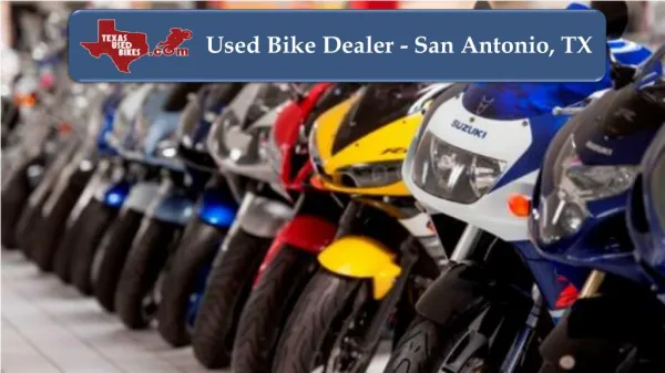 Used Bike Dealer - San Antonio, TX
