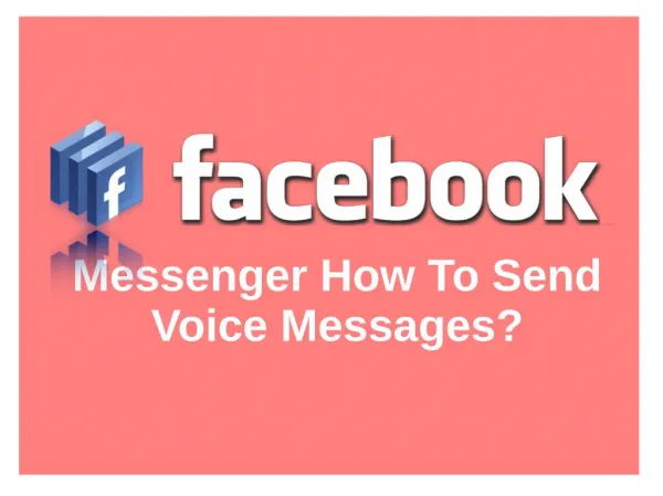 1-844-869-8467 @ Facebook Messenger How to send voice messages