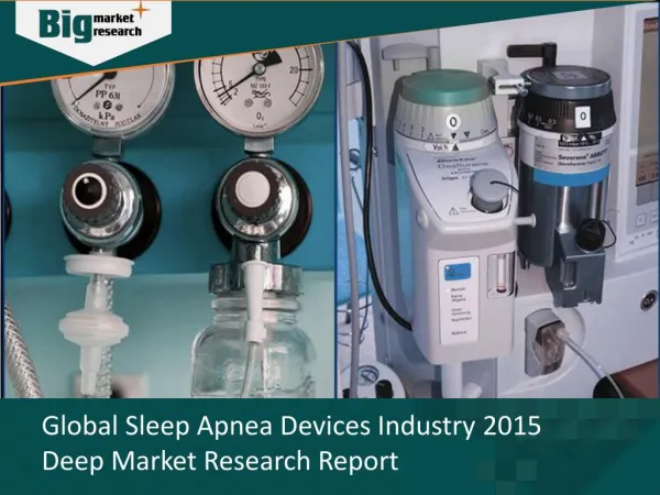 Sleep Apnea Devices Industry Size, Share, Trends & Opportunities