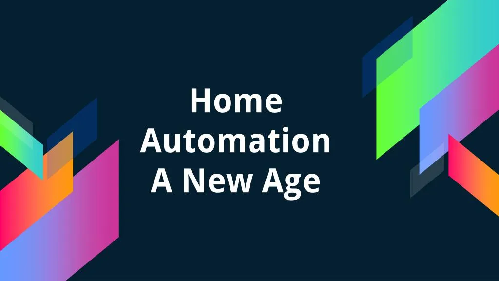 home automation a new age