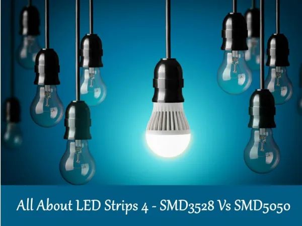 All About LED Strips 4 - SMD3528 Vs SMD5050.