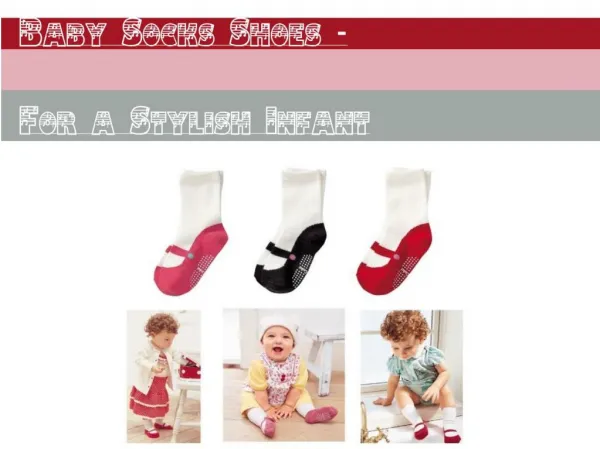 Baby Socks Shoes - For a Stylish Infant
