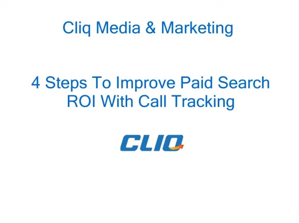 4 Steps To Improve Paid Search ROI With Call Tracking