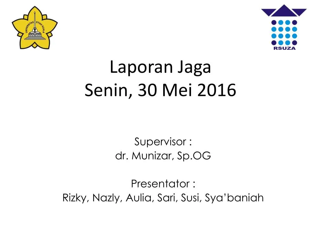 laporan jaga senin 30 mei 2016