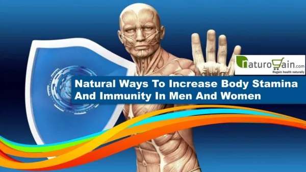 Natural Ways To Increase Body Stamina And Immunity In Men And Women