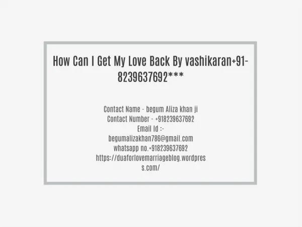 How Can I Get My Love Back By vashikaran 91-8239637692***