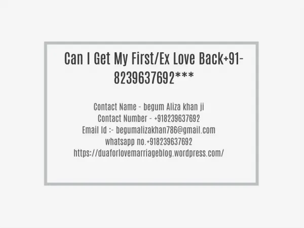 Can I Get My First/Ex Love Back 91-8239637692***