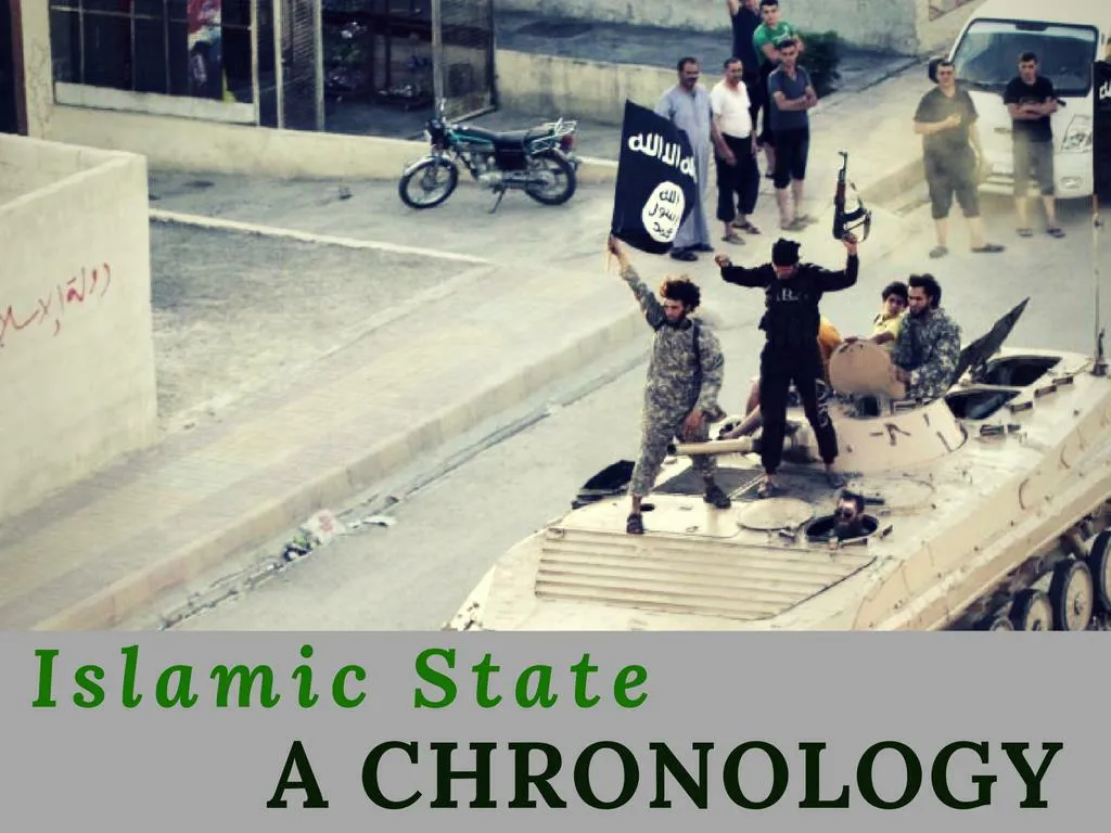 islamic state a chronology