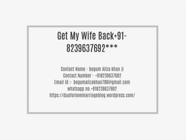 Get My Wife Back 91-8239637692***
