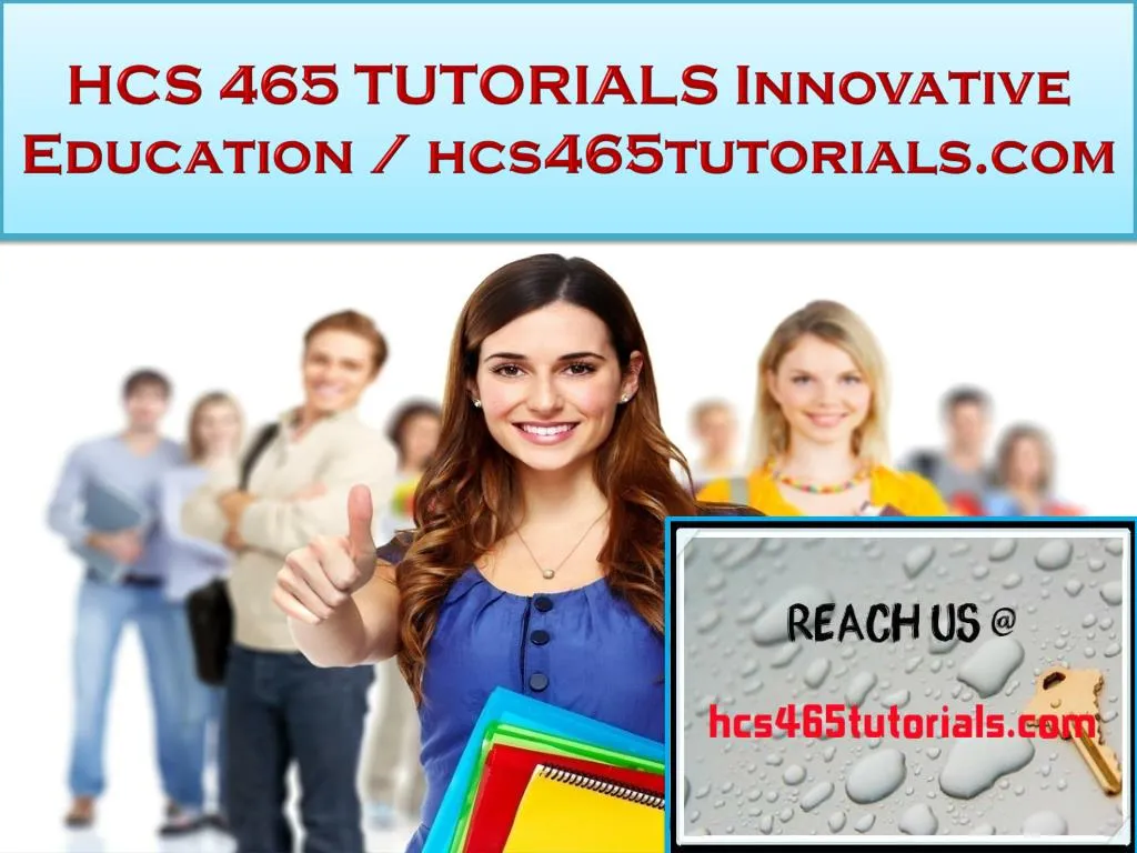 hcs 465 tutorials innovative education hcs465tutorials com