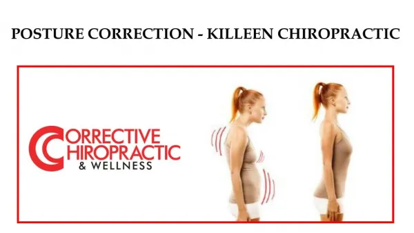 Posture Correction- Killeen Chiropractic