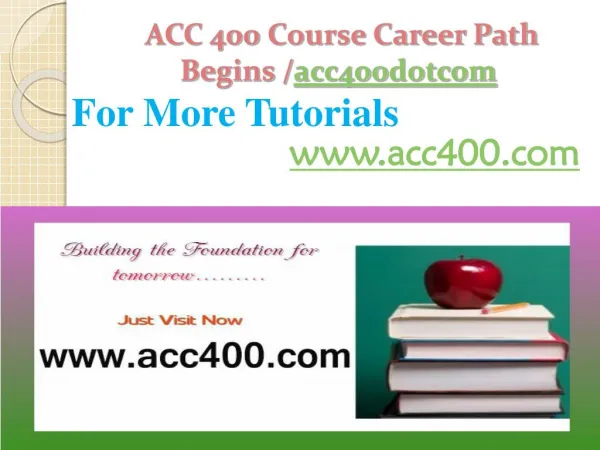 ACC 400 Course Career Path Begins /acc400dotcom