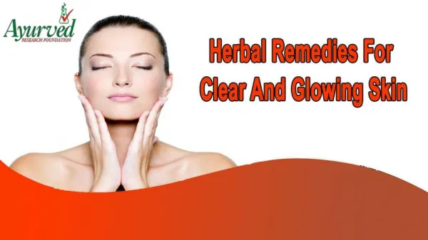 Herbal Remedies For Clear And Glowing Skin