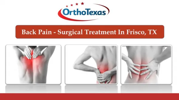 Back Pain - Surgical Treatment In Frisco, TX