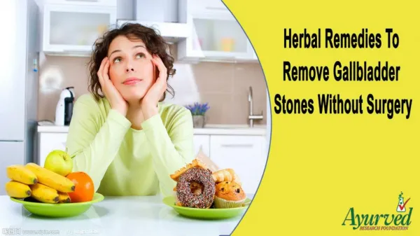 Herbal Remedies To Remove Gallbladder Stones Without Surgery