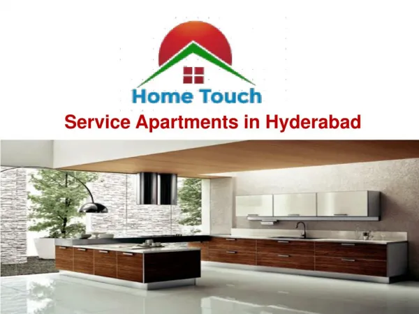 Service Apartments for Rent in Gachibowli at low Budjet - Hometouch Services