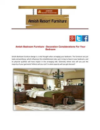 Amish Bedroom Furniture - Decoration Considerations For Your Bedroom