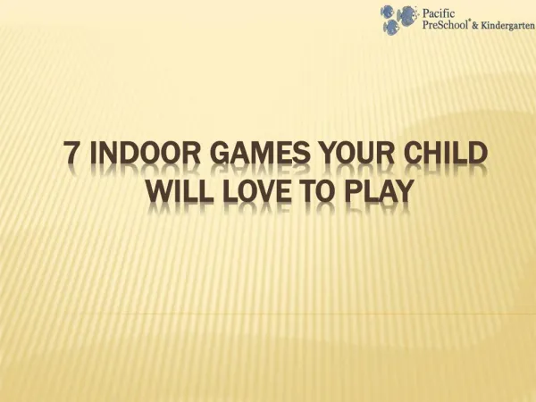 7 Indoor games your child will love to play