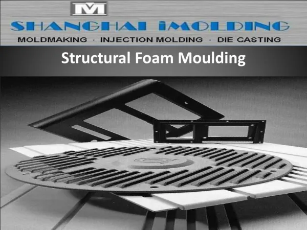 Structural Foam Molding Process