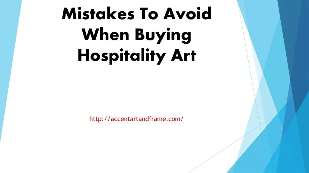 mistakes to avoid when buying hospitality art