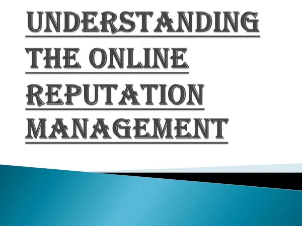 Considering the Online Reputation Management