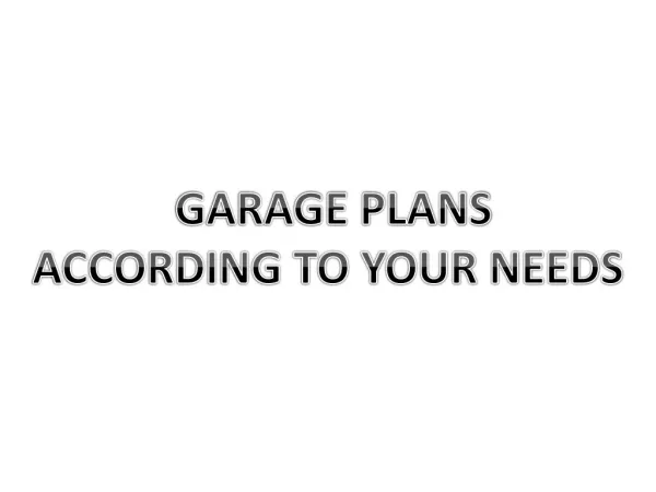 Built Your Own Desired Garage Plan with Behm Design