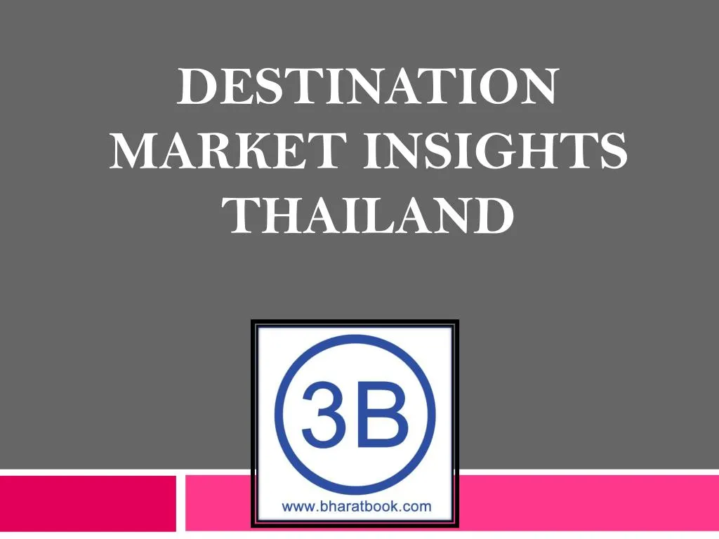 destination market insights thailand