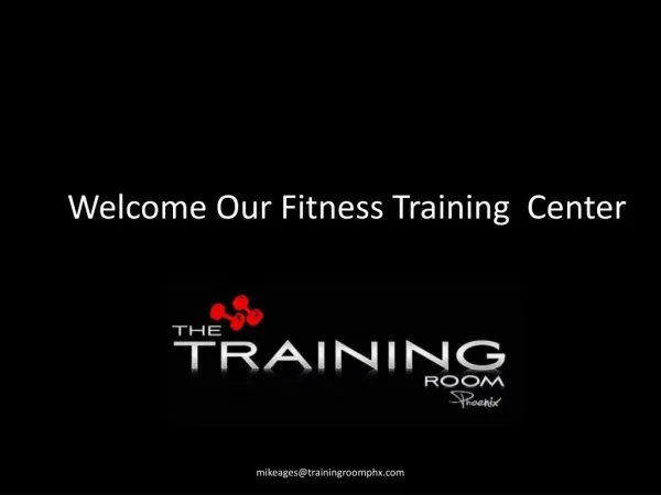 Welcome Our Fitness Training Center