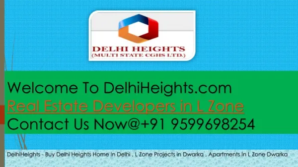 Delhiheights Projects In L Zone Delhi