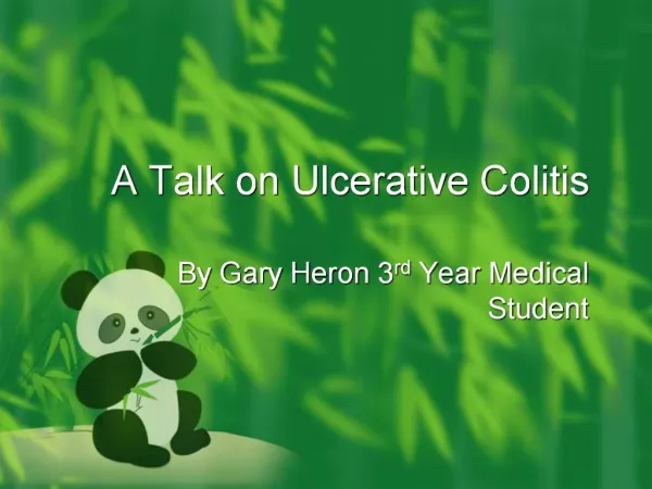 A Talk on Ulcerative Colitis