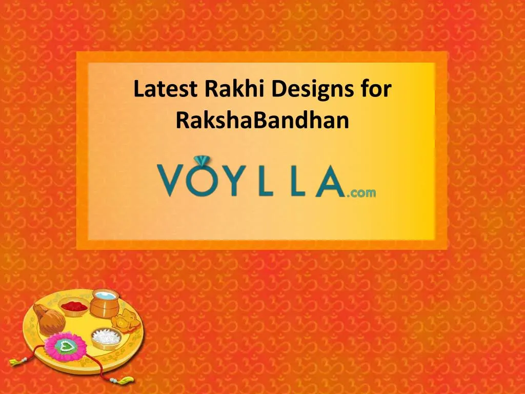 latest rakhi designs for rakshabandhan