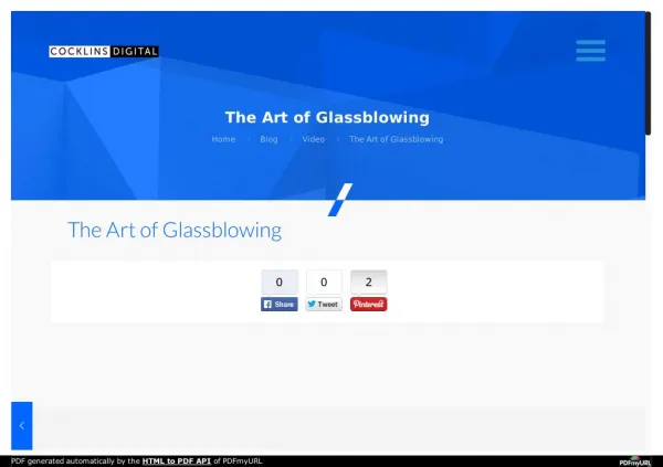 The Art of Glassblowing | Cocklins Digital Video production
