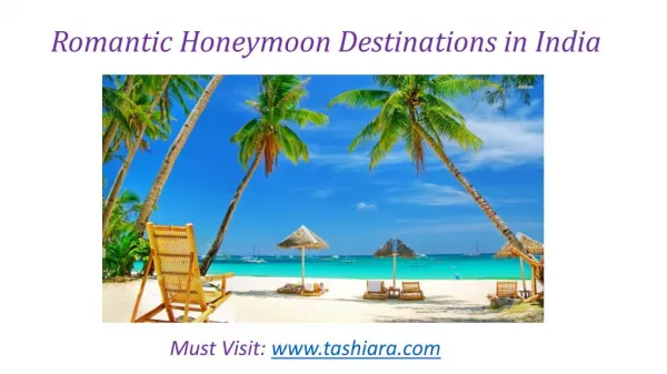 Romantic & Beautiful Honeymoon Destinations in India