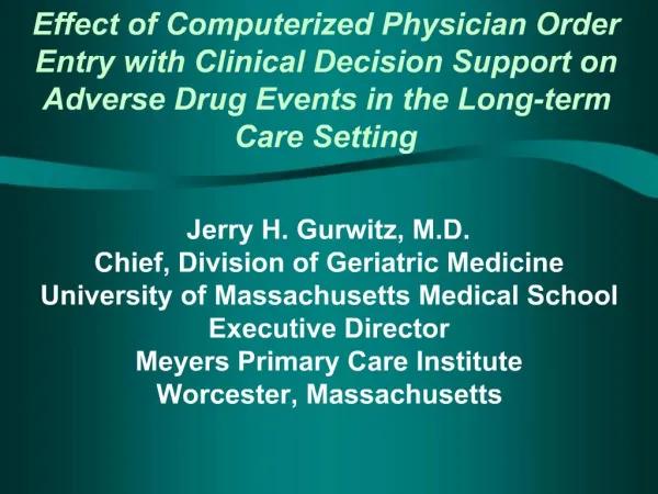 Effect of Computerized Physician Order Entry with Clinical Decision Support on Adverse Drug Events in the Long-term Care
