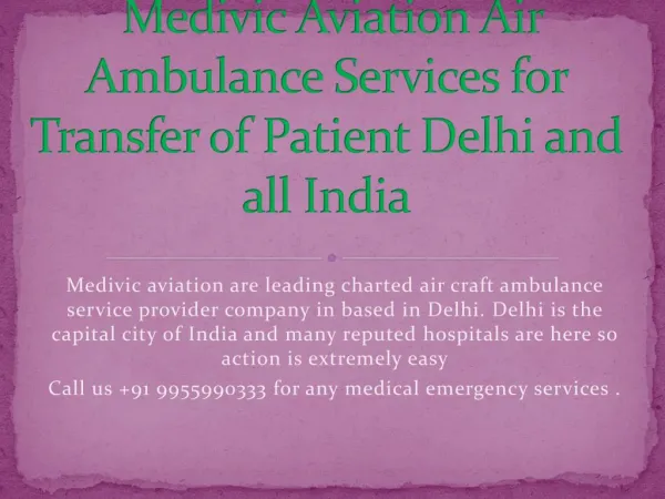 Medivic Aviation Air and Train Ambulance Services in Delhi