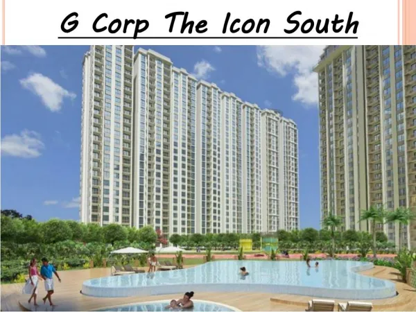 G Corp The Icon South