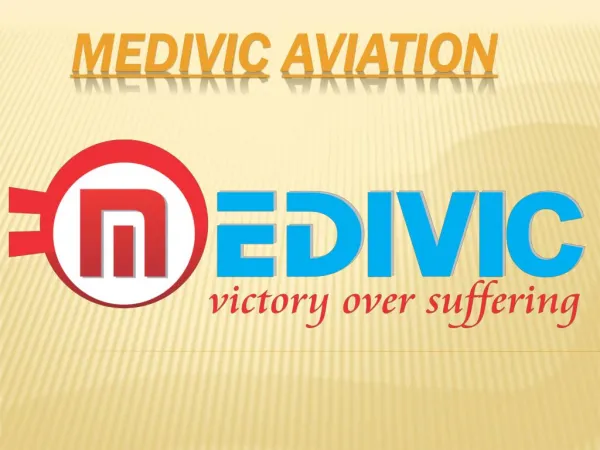 Medivic Aviation Serves Air Ambulance Services in Gaya and Darbhanga