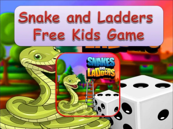 Snakes and Ladders - Free Kids Games