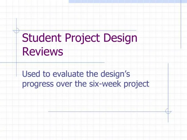 Student Project Design Reviews