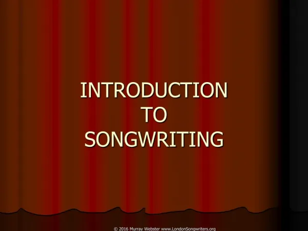 London Songwriters Summer Camp 2016 - Introduction To Songwriting