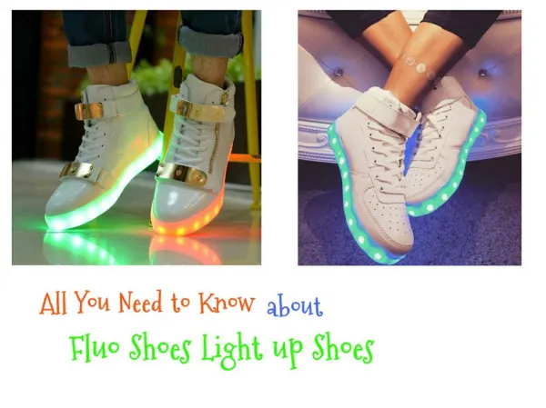 All you need to know about fluo shoes light up shoes
