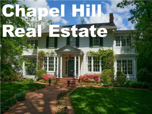 Looking For Chapel Hill Real Estate