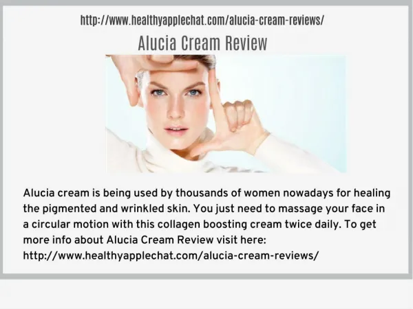 http://www.healthyapplechat.com/alucia-cream-reviews/
