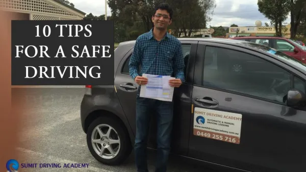 10 TIPS FOR A SAFE DRIVING - Sumit Driving Academy