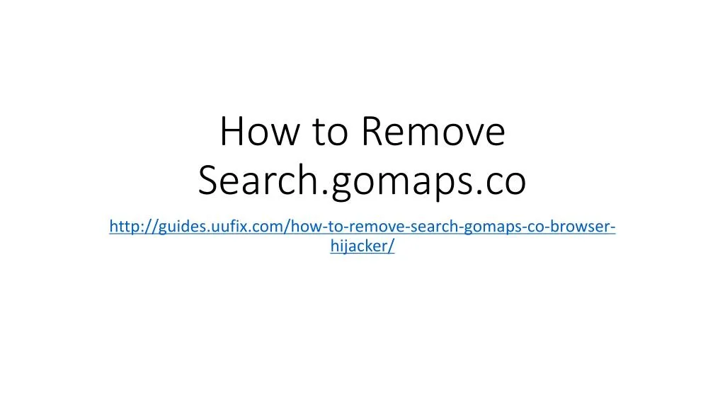 how to remove search gomaps co