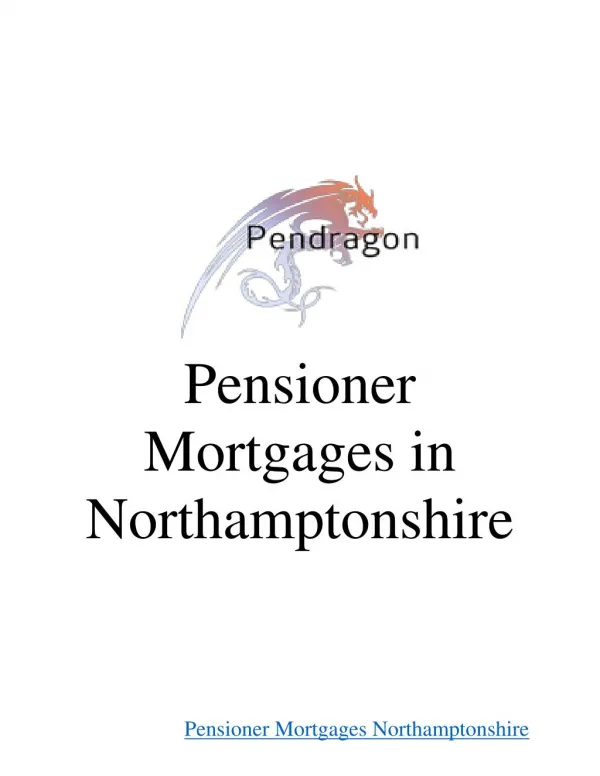 Pensioner Mortgages Northamptonshire
