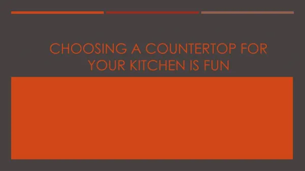 Choosing a Countertop for your Kitchen is Fun