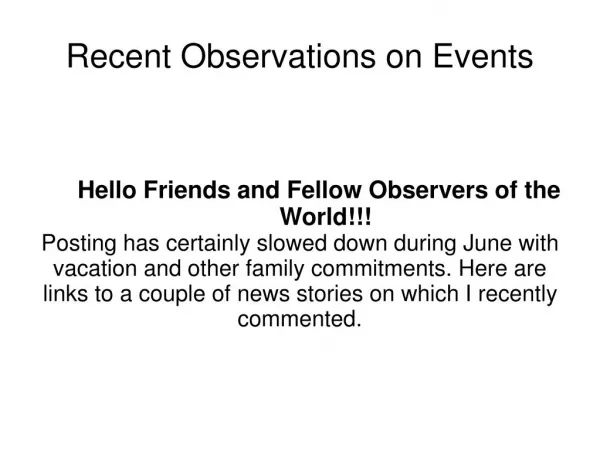 recent observations on events