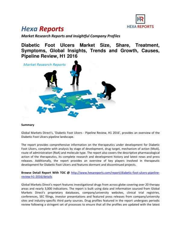 Diabetic Foot Ulcers Market Size, Share, Treatment, Symptom and Pipeline Review, H1 2016